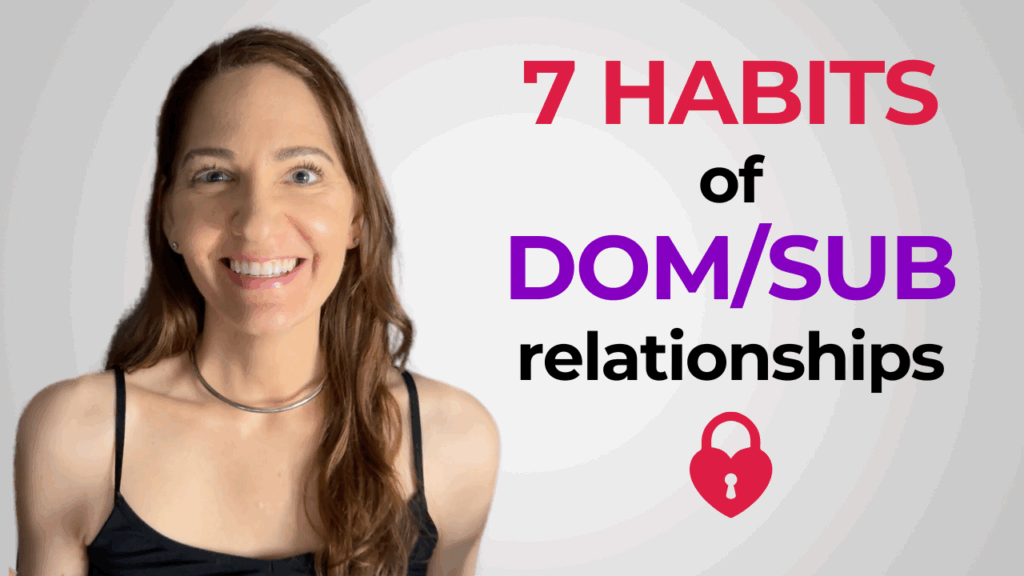7 Hidden Habits That Keep D/s Relationships Strong (Ep. 95) 7 Hidden Habits That Keep D/s Relationships Strong