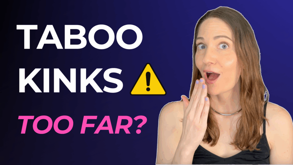 10 Taboo Kinks: Which Are Normal vs. Truly Dangerous?
