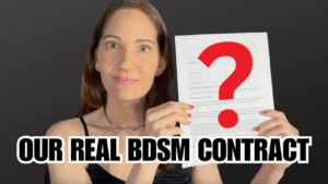 Inside Our BDSM Contract – What We Really Agreed To