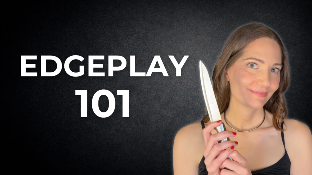 5 Edgeplay Ideas Only Experienced Kinksters Try (Ep. 126) 5 Edgeplay Ideas Only Experienced Kinksters Try (Ep. 126)