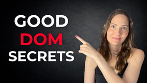 10 Things Every Good Dom Does Differently