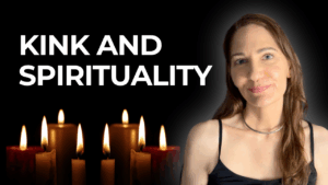 Spirituality and BDSM: What No One Talks About