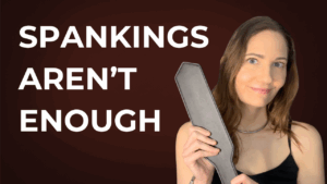 5 Dom/sub Punishment Ideas I Love (and Hate)